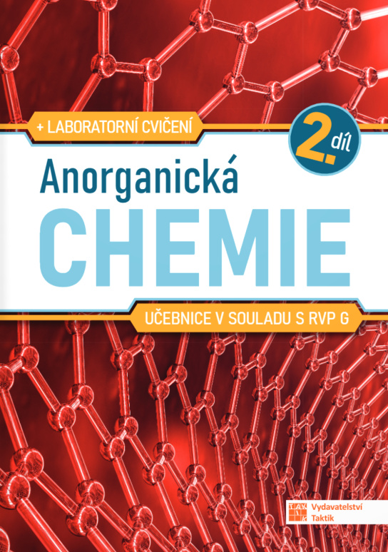Anorganická chemie pro SŠ - učebnice 2. díl TAKTIK International s.r.o., organizační složka