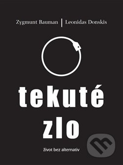 Tekuté zlo - Zygmunt Bauman, Leonidas Donskis