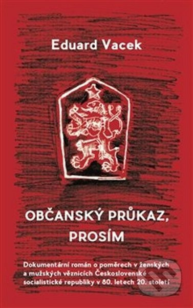 Občanský průkaz, prosím - Eduard Vacek