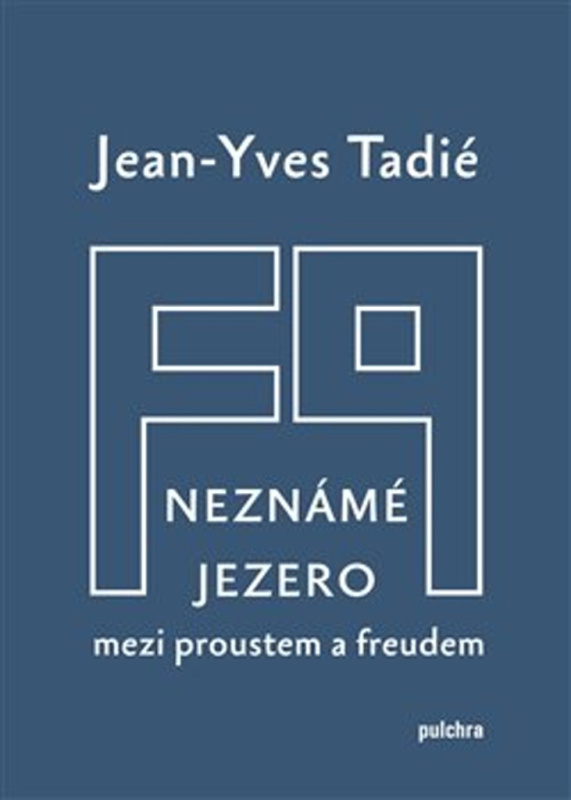 Neznámé jezero - Jean-Yves Tadié