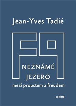 Neznámé jezero - Jean-Yves Tadié
