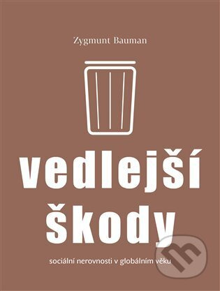 Vedlejší škody - Zygmunt Bauman