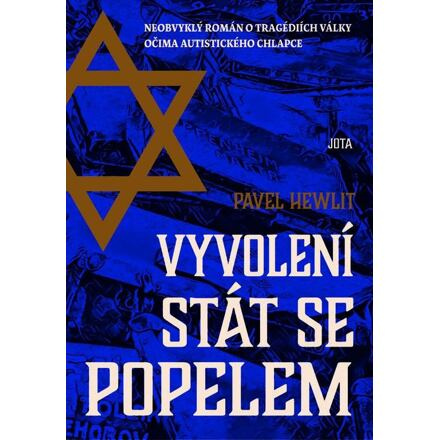 Vyvolení stát se popelem - Pavel Hewlit