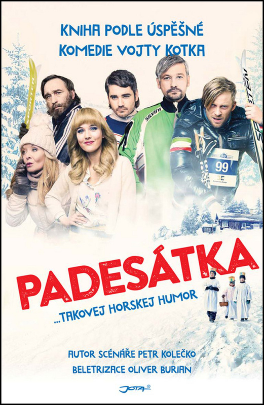 Padesátka (... takovej horskej humor) - Oliver Burian - kniha z kategorie Beletrie