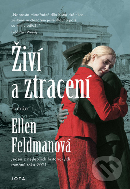 Živí a ztracení - Ellen Feldmanová