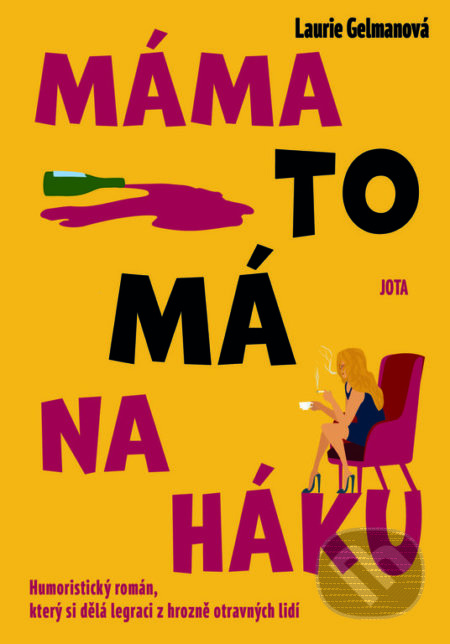 Máma to má na háku - Laurie Gelmanová