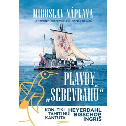 Plavby „sebevrahů“ - Miroslav Náplava