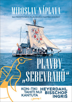 Plavby „sebevrahů“ - Miroslav Náplava