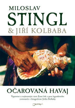 Očarovaná Havaj - Miloslav Stingl, Jiří Kolbaba