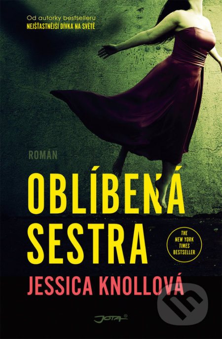 Oblíbená sestra - Jessica Knoll - kniha z kategorie Thrillery