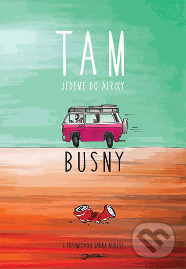 Busny: Tam - Busny, Marika Dumková