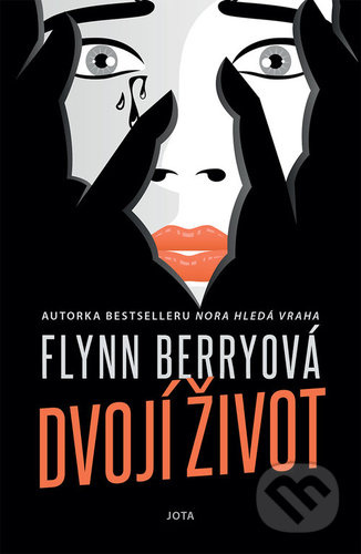 Dvojí život - Flynn Berry - kniha z kategorie Thrillery