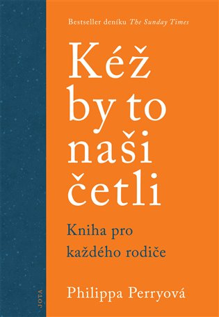 Kéž by to naši četli - Philippa Perryová