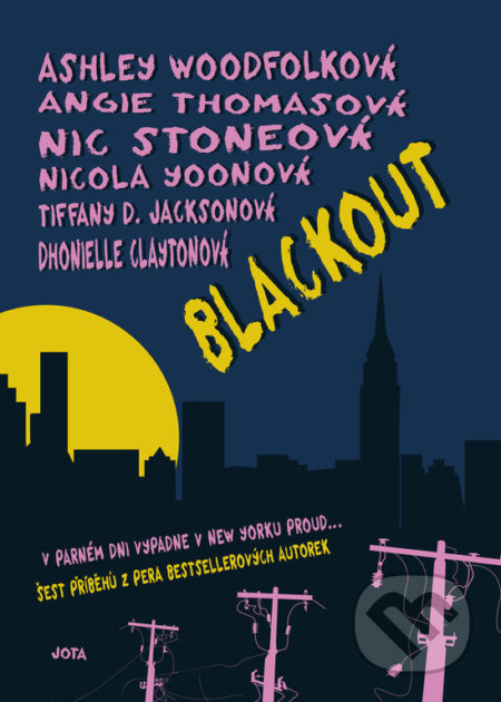 Blackout - Nicola Yoon, Ashley Woodfolk, Angie Thomas, Nick Stone, Tiffany D. Jackson, Dhonielle Clayton