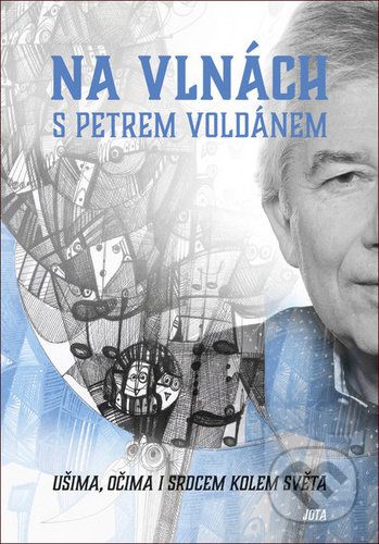 Na vlnách s Petrem Voldánem - Petr Voldán