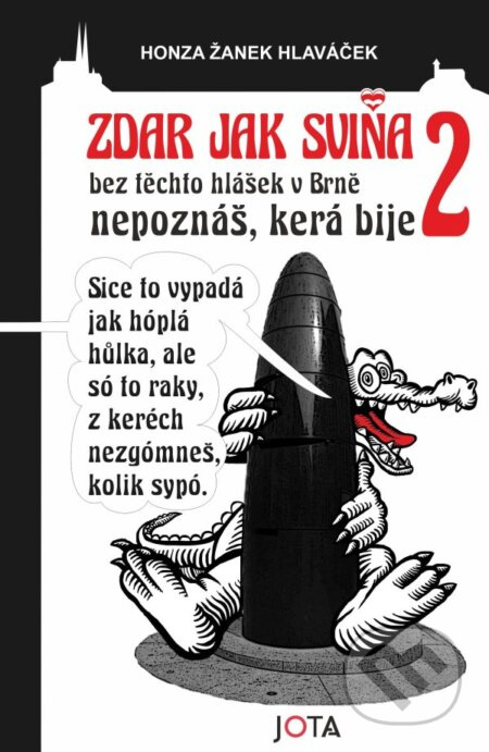 Zdar jak sviňa 2 - Honza Žanek Hlaváček