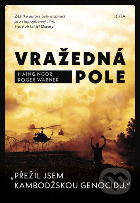 Vražedná pole - Roger Warner, Haing Ngor