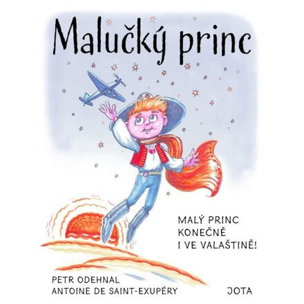 Malučký princ - Petr Odehnal, Antoine de Saint-Exupéry