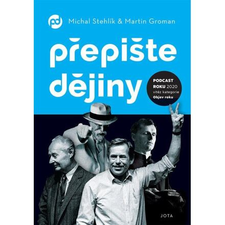 Přepište dějiny - Martin Groman, Michal Stehlík