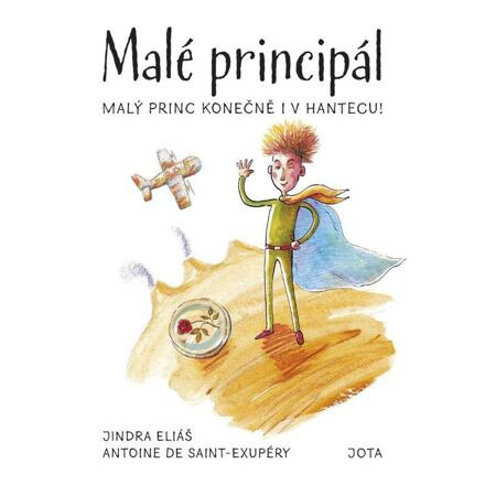 Malé principál - Jindra Eliáš, Antoine de Saint-Exupéry