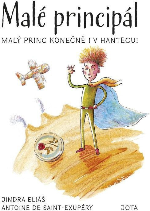 Malé principál - Jindra Eliáš, Antoine de Saint-Exupéry
