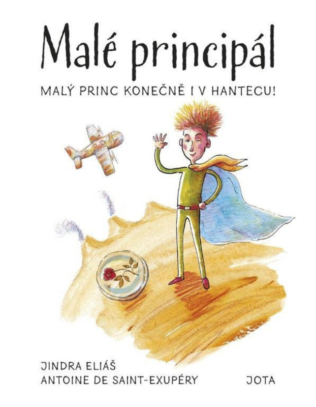 Malé principál - Jindra Eliáš, Antoine de Saint-Exupéry