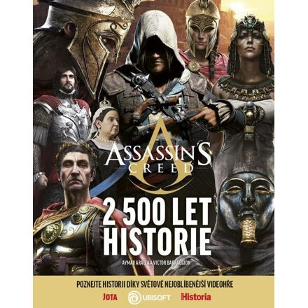 Assassin’s Creed – 2 500 let historie - Victor Battaggion