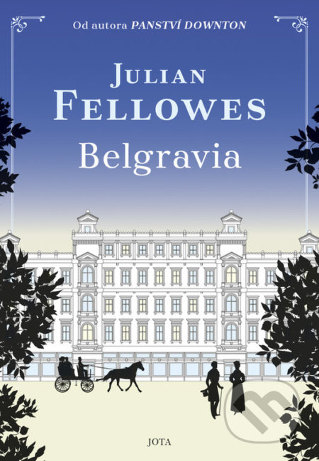 Belgravia - Julian Fellowes