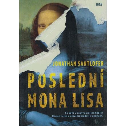 Poslední Mona Lisa - Jonathan Santlofer
