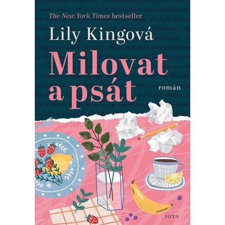 Milovat a psát - Lily Kingová