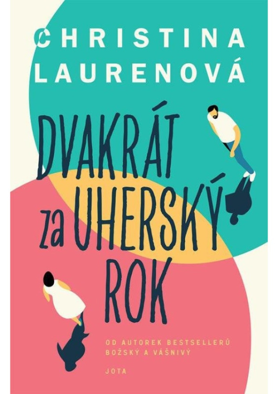 Dvakrát za uherský rok - Christina Laurenová
