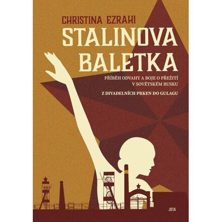 Stalinova baletka - Christina Esrahi
