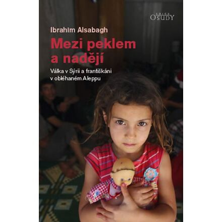 Mezi peklem a nadějí - Ibrahim	 Alsabagh