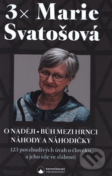 3x Marie Svatošová - Marie Svatošová