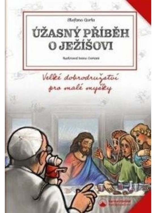 Úžasný příběh o Ježíšovi - Stefano Gorla