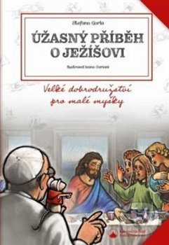 Úžasný příběh o Ježíšovi - Stefano Gorla
