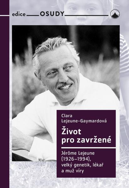 Život pro zavržené - Clara Lejeune Gaymordová