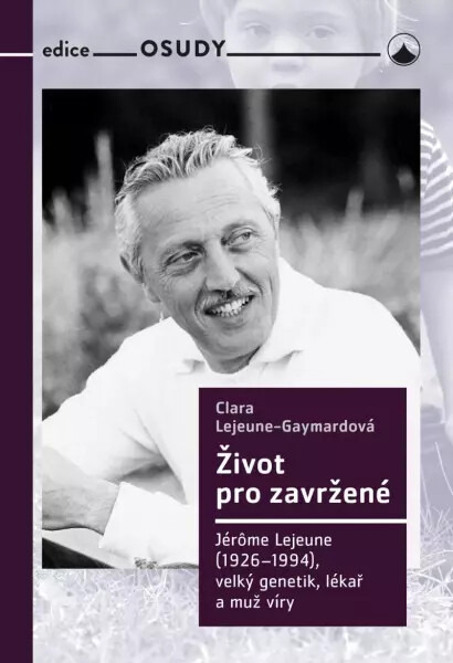 Život pro zavržené - Clara Lejeune Gaymordová
