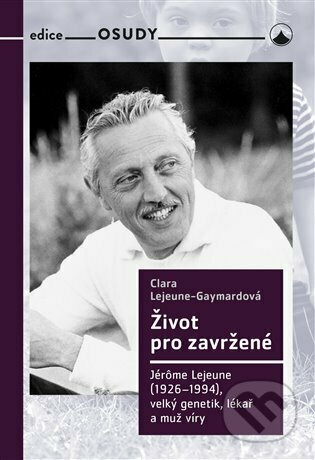 Život pro zavržené - Clara Lejeune Gaymordová