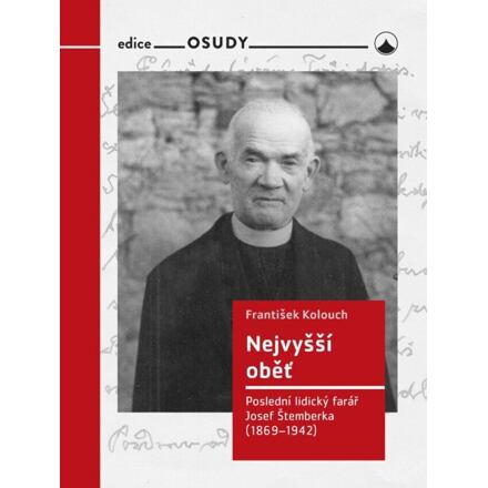 Nejvyšší oběť - František Kolouch