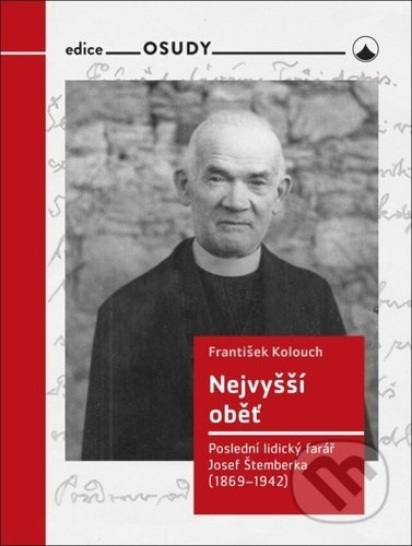 Nejvyšší oběť - František Kolouch