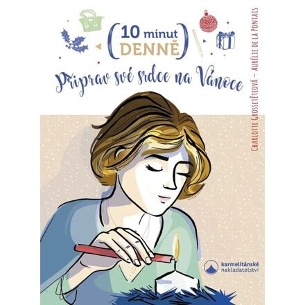 10 minut denně připrav své srdce na Vánoce KatMedia, s.r.o.