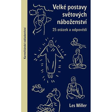 Velké postavy světových náboženství - 25 otázek a odpovědí