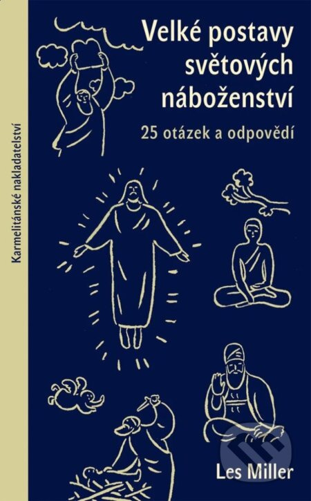 Velké postavy světových náboženství - 25 otázek a odpovědí