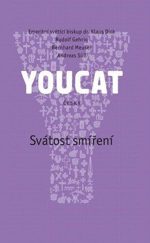 YouCat - svátost smíření - Bernhard Meuser, Rudolf Gehrig - kniha z kategorie Duchovní život