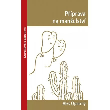 Příprava na manželství - Aleš Opatrný