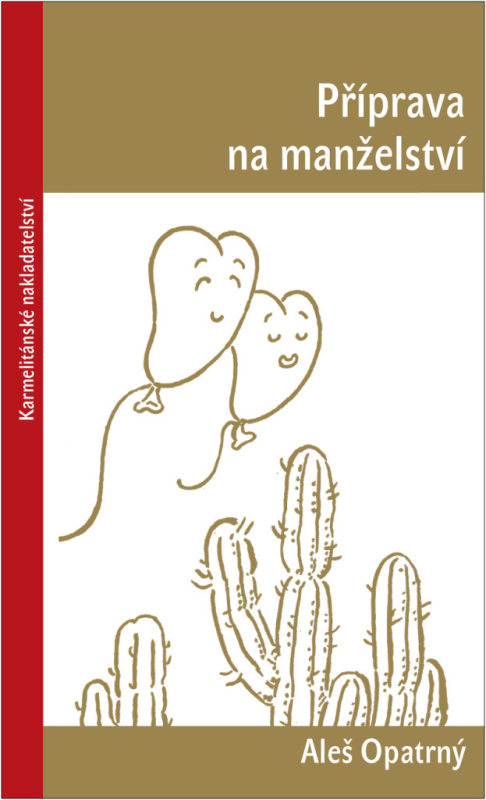 Příprava na manželství - Aleš Opatrný