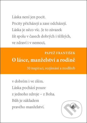 O lásce, manželství a rodině (30 inspirací, rozjímání a modliteb) - kniha z kategorie Křesťanství