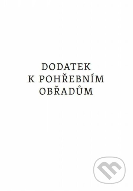 Dodatek k pohřebním obřadům