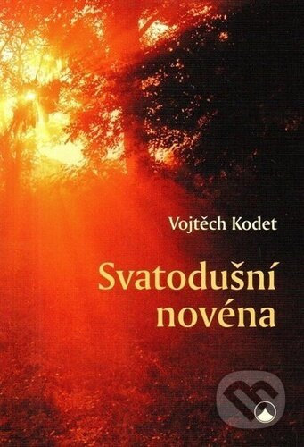 Svatodušní novéna - Vojtěch Kodet